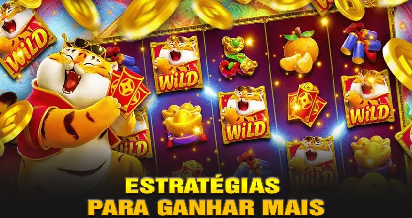 Estratégias para Ganhar Mais no Fortune Tiger