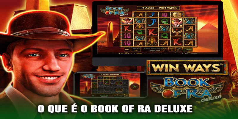 O Que é o Book of Ra Deluxe